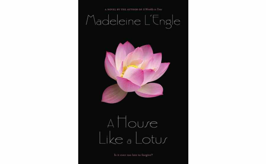 Мадлен Л’Энгл – «A House Like a Lotus»